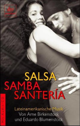 Salsa Samba Santeria - Lateinamerikanische Musik